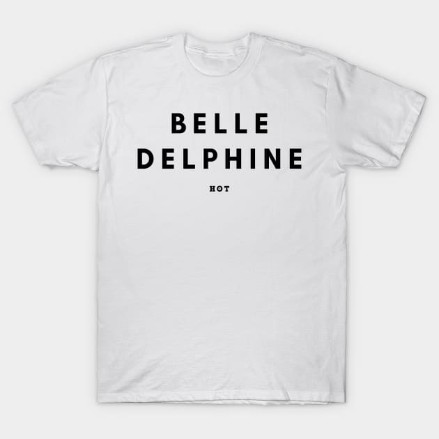 Belle Delphine Hot T-Shirt by teezeedy